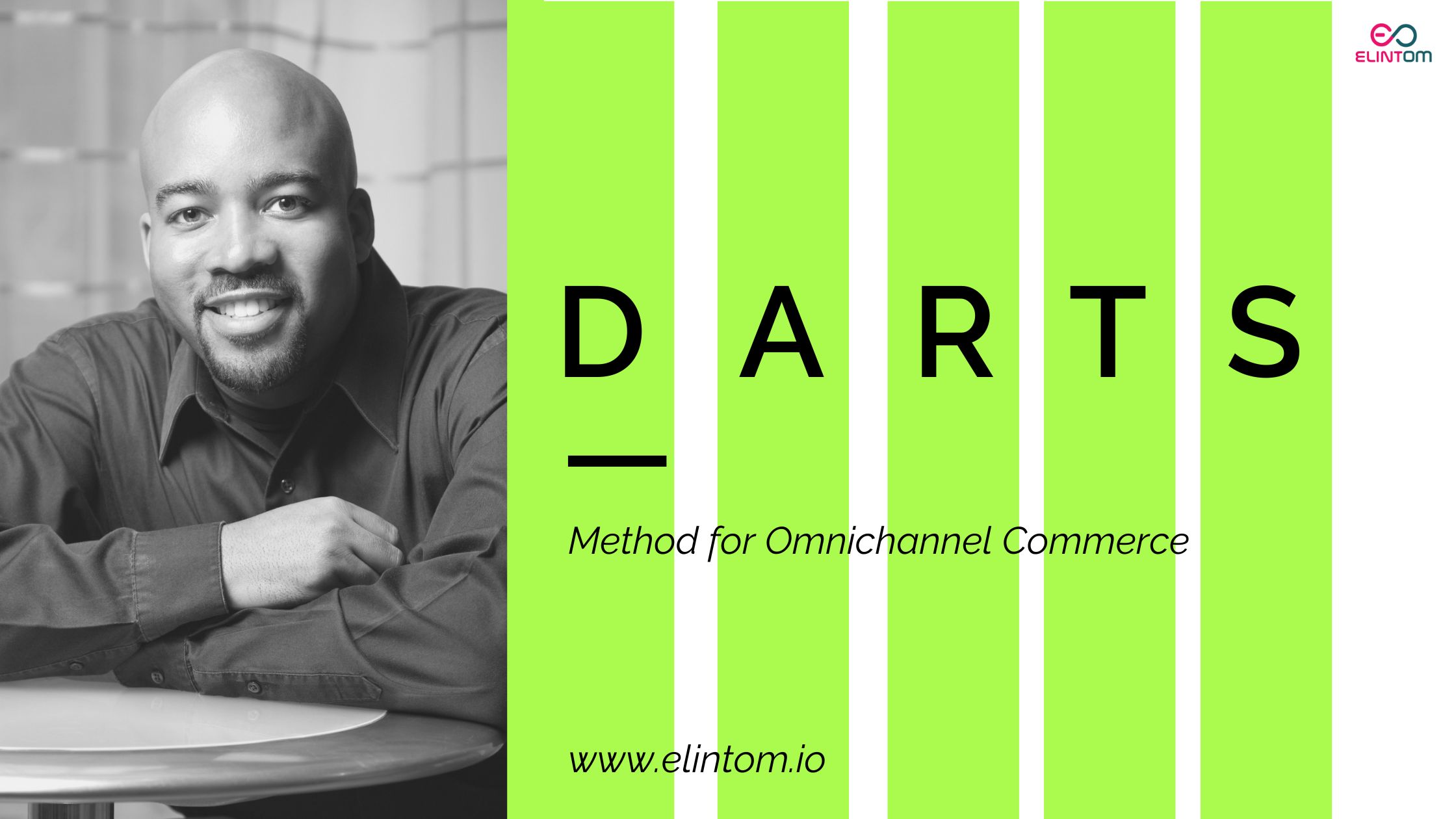 DARTS Method for Omnichannel Commerce