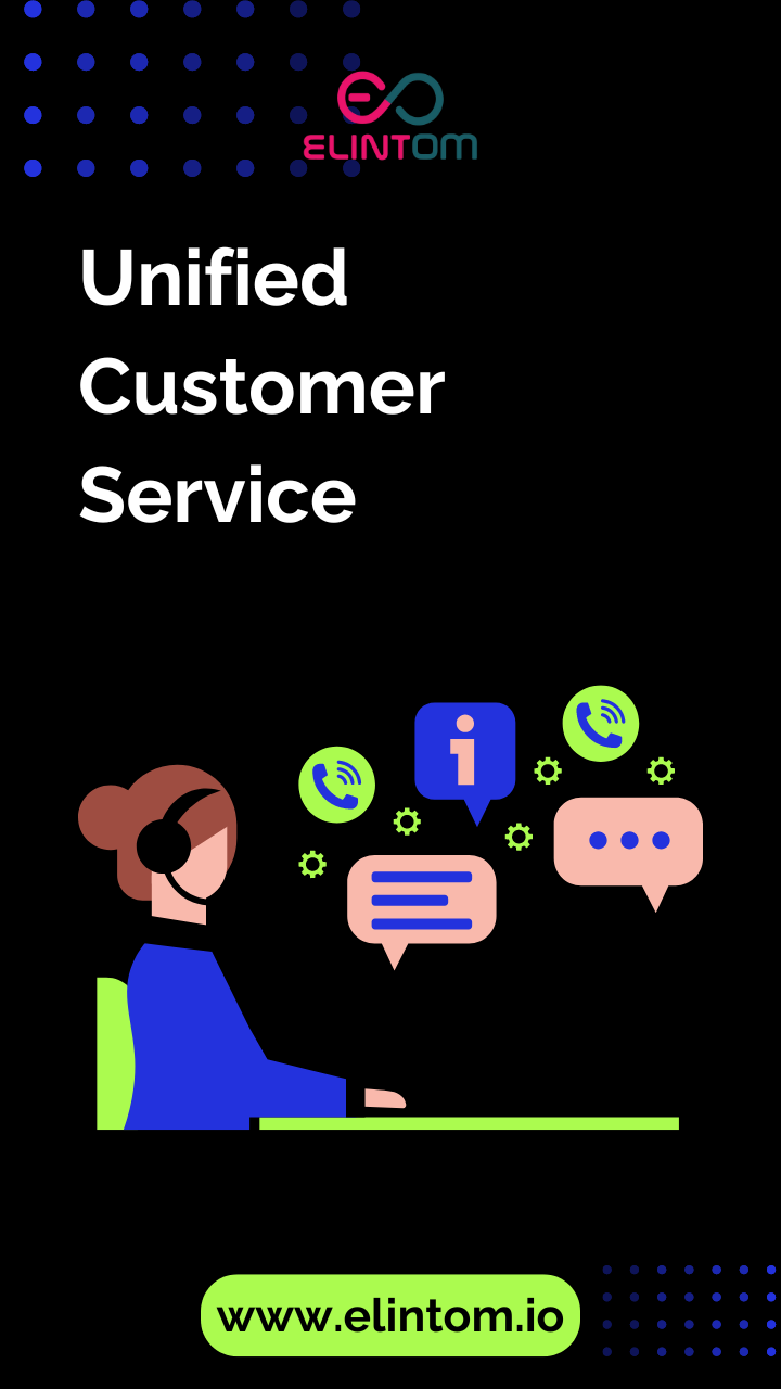 5 - Unified Customer Service