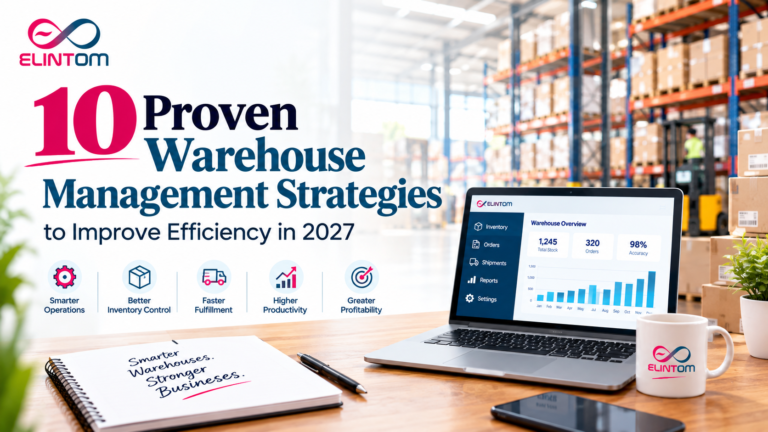 10 Proven Warehouse Management Strategies For 2027