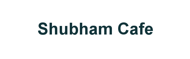 Shubham Cafe
